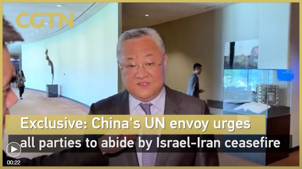 Chinese envoy urges 'no more deceptions this time' on Israel-Iran ceasefire